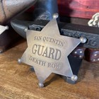 San Quentin Guard Death Row Solid Brass Badge With Antique Finish  3  X 2 25  
