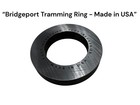 Bridgeport Style Tramming Ring   Precision Mill Alignment Tool   Usa
