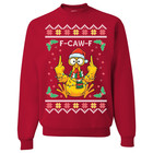 Ugly Christmas Sweater   F-caw-f   Funny Xmas Sweatshirt