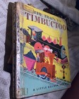 1st Edition The Train To Timbuctoo Little Golden Book 1951 - Acceptable Vintage
