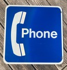 1980   s Payphone Telephone Booth 2 Sided Aluminum Sign  18    X 18   