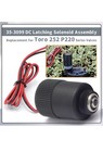 35-3099 Solenoid Assembly Dc Latching Replacement Toro 252 Series Size 1-1 2  