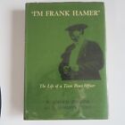 Signed I   m Frank Hamer Texas Ranger Biography Gordon Frost Bonnie   Clyde 1st Ed