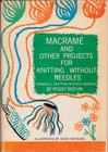 4 Vintage Macrame Creative Macram   Projects  String Figues  Design In Knotting