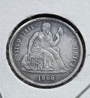 1866 Seated Liberty Silver Dime  High Grade  Great Gift  Key Date