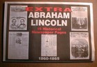 Best15 Reprint Newspapers 1860-65 Lincoln Elected Inaugurated Gettysburg Address