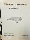 North Carolina Local History Select Bibliography Listings Of Resources Genealogy