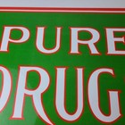 Vintage Pure Drugs Sign - Porcelain General Store Country Gas Oil Pump Sign