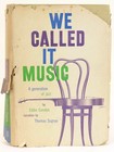 Condon  Eddie     we Called It Music  A Generation Of Jazz  - Signed   Inscribed