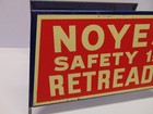 Original Noyes Safety 1st Retreads Tire Metal Stand Display Advertisement Holder