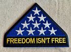 In Memoriam Patch Freedom Isn t Free Iron-on Embroidered American Flag Vet Kia