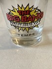 Vintage Shot Glass - The Big Bang - Tempe Az