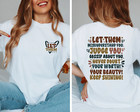 Let Them Misunderstand You  Judge You  Gossip About You Shirt  Trendy Back Shirt