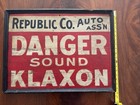 Vintage Republic Co  Auto Ass   n Danger Sound Klaxon Automobile Wood Sign 19x25