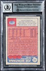 49ers Joe Montana Authentic Signed 1985 Topps  157 Card Auto 10  Bas Slabbed