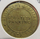 Vintage St  Vincent Hospital Santa Fe  Nm Parking Token - New Mexico