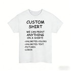 Custom Shirt We Print Anything Unlimited Text Logo Photo Personalized Unisex Tee