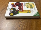 Standard Catalog Of Farm Toys   Identification Price Guide By Kate Bossen 2007