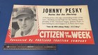 Original 1941 Vintage Johnny Pesky Boston Red Sox 11x21 Advertising Sign