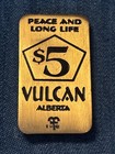 Vulcan Alberta Canada Trade   Dollar  5 Token Live Long   Prosper Spock 2000