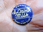 1930s Adertising Dairy Pin  i Drink Milk Quart A Day Club  Blue white