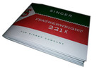 Singer Featherweight 221 Sewing Machine Manual  221k  4 x6  Reproduction