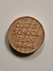 Vtg  Curtis School Plan 1948-49 Don t Take Wooden Nickel Coin