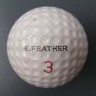 E  Feather Signature Golf Ball Ex Condition Unlisted Very Rare