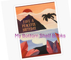 Digital Have A Peaceful Birthday Island Vibes Greet Card Mbsb  printing Req d 
