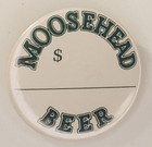 Vintage Moosehead Beer Sales Pinback Button