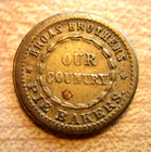 1863 Civil War Store Card - Token   Broas Brothers Pie Bakers   Rare Brass 
