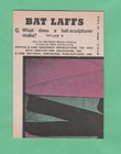 1966 Topps  Batman   Bat Laffs    34   Nrmnt   Part Set Break