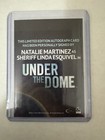 2014 Under The Dome Auto Card Natalie Martinez As Sheriff Linda Esquivel