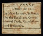 Rare Connecticut 1 Penny Union Bank  August 6  1792 Colonial Currency 