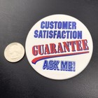 Customer Satisfaction Guarantee Pin Button Pinback Vintage