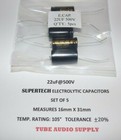   22uf 500volt Electrolytic Capacitor  Axial  Supertech High Quality  Set Of 5