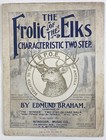 1900  Bpoe Elks Club    frolic Of The Elks    Characteristic Solo  Edmund Braham