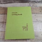 Singer Sewing Book The Complete Guide To Sewing Revised Edition 1972 2nd Edition