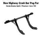 Highway Engine Guard Crash Bar Peg For Honda Shadow Phantom Vt750c2b 2011-2025