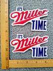Lot Of 2 It s Miller Time Beer Iron On Patches  Free Shipping