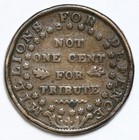 1841 Webster Not One Cent Hard Times Token - Millions For Defence Credit - Ht-16