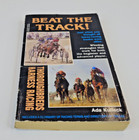 Beat The Track  Vintage 1990 By Ada Kulleck Horse Racing Winning Strategies Pb
