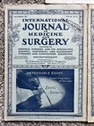 Lot Of 9 Vintage 1927   1928 International Journal Of Medicine And Surgery