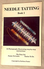 Needle Tatting Book 1   2 - Step-by-step Instructions - Barbara Foster