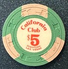  5 California Club  Casino Chip Las Vegas Nv