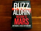 Buzz Aldrin Co-author Apollo 11 Astronaut Signed Auto Mission To Mars Book Jsa