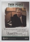 2019 Rittenhouse Twin Peaks Archives Quotable I Said You ve Gone Soft     q28 10a3