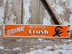Vintage Orange Crush Porcelain Sign Ice Cold Cola Beverage Soda Drink Pop Crushy