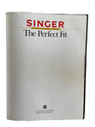 Singer Sewing Reference Library    perfect Fit    Sewing Reference Book 1987 Manual