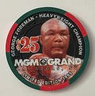 Mgm Grand Las Vegas  25 Casino Chip George Foreman Boxing Fight 1995 Nv Champion